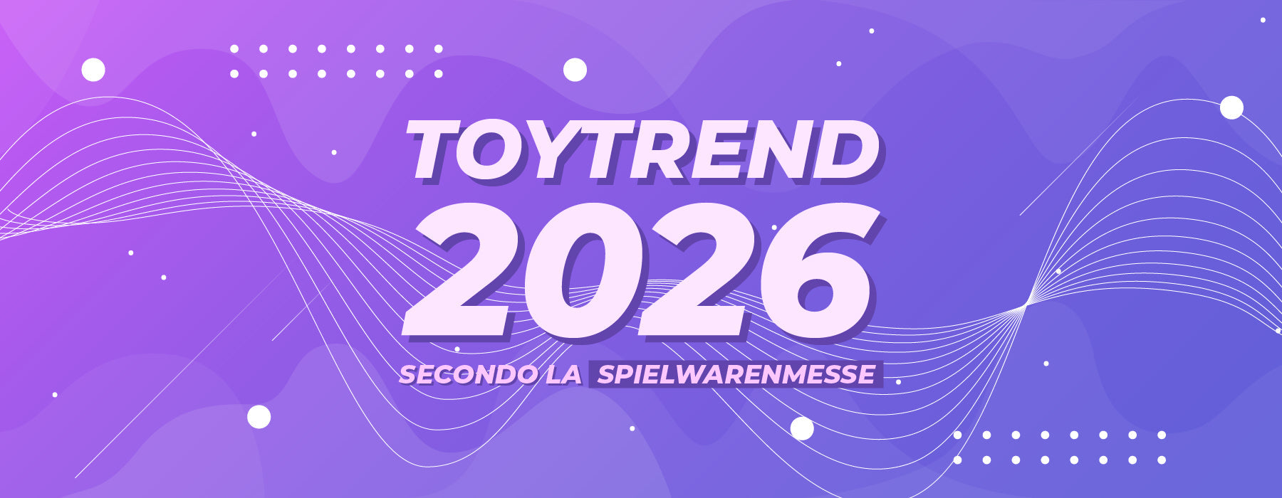 ToyTrend 2026 secondo la Spielwarenmesse, la Fiera del Giocattolo di Norimberga