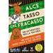 DV GIOCHI Alce Tasso Che Fracasso
