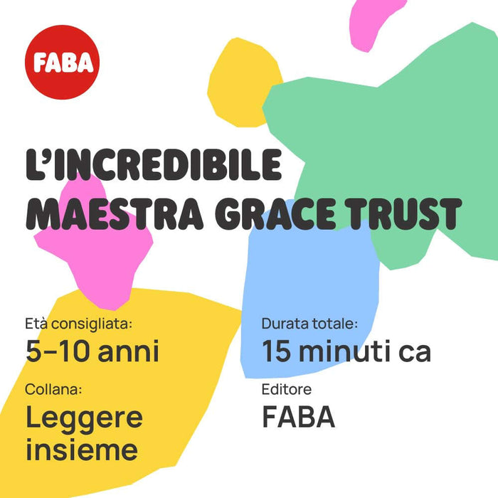 FABA L'Incredibile Maestra Grace Trust - BKI10001