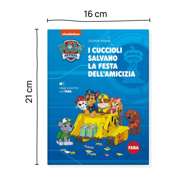 FABA Paw Patrol I Cuccioli Salvano La Festa Dell'Amicizia - BKI15301